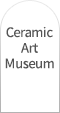 Ceramic Art Museum Team