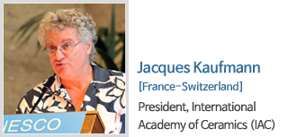 Jacques Kaufmann / France-Switzerland President, International Academy of Ceramics (IAC)