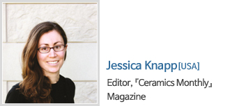 Jessica Knapp / USA Editor, 『Ceramics Monthly』 Magazine